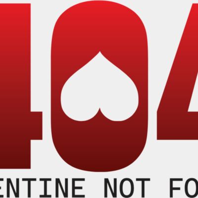 Error 404 - Valentine Not Found Thumbnail